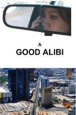 Watch A Good Alibi 9Movies