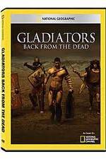 Watch National Geographic: Gladiators Back from the Dead 9Movies