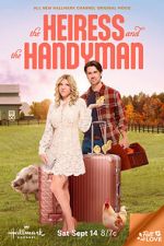 Watch The Heiress and the Handyman 9Movies