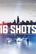 Watch 16 Shots 9Movies