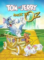 Watch Tom and Jerry: Back to Oz 9Movies