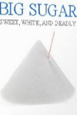 Watch CBC Documentary Big Sugar 9Movies