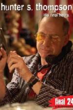 Watch Hunter S Thompson Final 24 His Final Hours 9Movies