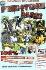 Watch Fighting Mad 9Movies