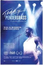 Watch Teddy Pendergrass: If You Don\'t Know Me 9Movies