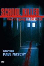 Watch School Killer 9Movies