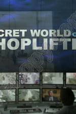 Watch The Secret World of Shoplifting 9Movies