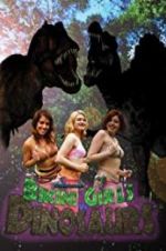 Watch Bikini Girls v Dinosaurs 9Movies