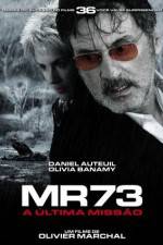 Watch MR 73 9Movies