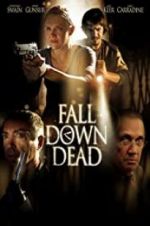 Watch Fall Down Dead 9Movies
