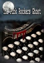 Watch The Punk Rockers Ghost 9Movies
