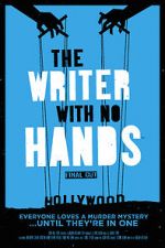 Watch The Writer with No Hands: Final Cut 9Movies