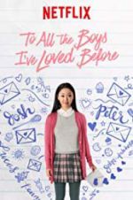 Watch To All the Boys I\'ve Loved Before 9Movies