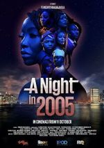 Watch A Night in 2005 9Movies