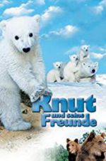 Watch Knut und seine Freunde 9Movies