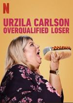 Watch Urzila Carlson: Overqualified Loser (TV Special 2020) 9Movies
