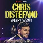 Watch Chris Distefano: Speshy Weshy (TV Special 2022) 9Movies