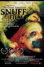 Watch The Great American Snuff Film 9Movies