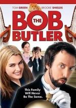 Watch Bob the Butler 9Movies