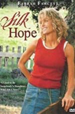 Watch Silk Hope 9Movies
