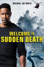 Watch Welcome to Sudden Death 9Movies