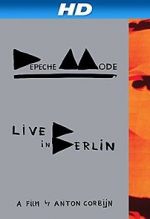 Watch Depeche Mode: Live in Berlin 9Movies
