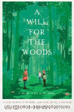 Watch A Will for the Woods 9Movies