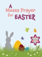 Watch Moses Prayer for Easter 9Movies
