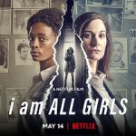 Watch I Am All Girls 9Movies