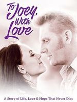 Watch To Joey, with Love 9Movies