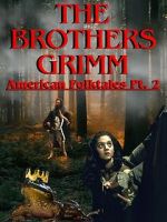 Watch The Brothers Grimm: American Folktales Part 2 9Movies