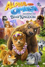 Watch Alpha and Omega: Journey to Bear Kingdom 9Movies