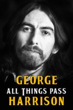 Watch George Harrison: All Things Pass 9Movies