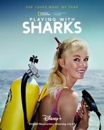 Watch Playing with Sharks: The Valerie Taylor Story 9Movies