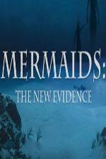 Watch Mermaids: The New Evidence 9Movies