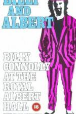 Watch Billy and Albert Billy Connolly at the Royal Albert Hall 9Movies