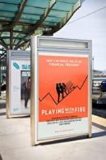 Watch Playing with FIRE: The Documentary 9Movies