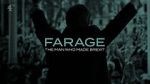 Watch Farage: The Man Who Made Brexit 9Movies