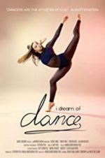 Watch I Dream of Dance 9Movies