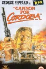 Watch Cannon for Cordoba 9Movies