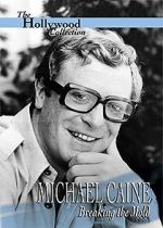 Watch Michael Caine: Breaking the Mold 9Movies