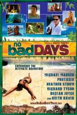 Watch No Bad Days 9Movies