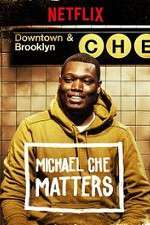 Watch Michael Che Matters 9Movies
