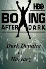 Watch HBO Boxing After Dark Donaire vs Narvaez 9Movies