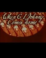 Watch When G.I. Johnny Comes Home (Short 1945) 9Movies