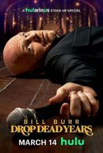 Watch Bill Burr: Drop Dead Years 9Movies