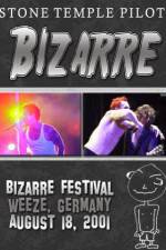 Watch STONE TEMPLE PILOTS Bizarre Festival 9Movies