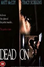 Watch Dead On 9Movies