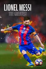 Watch Lionel Messi: The Greatest 9Movies