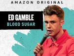 Watch Ed Gamble: Blood Sugar 9Movies